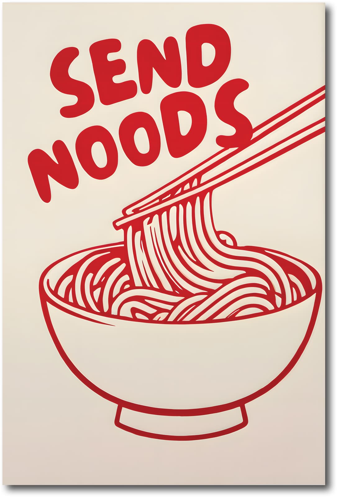 Send Noods Poster, Funny Ramen Noodle Wall Art product photo 1